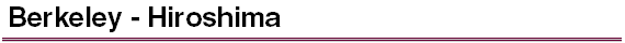 Berkeley - Hiroshima